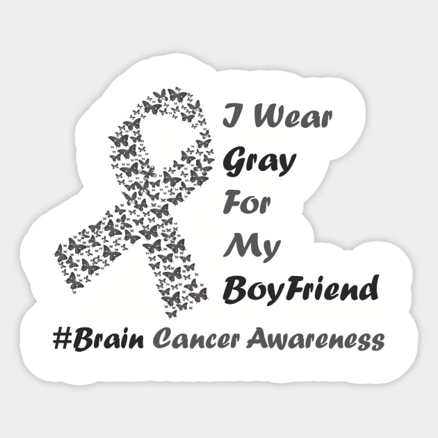 I Wear Gray For My Boyfriend Brain Cancer Awareness warrior Sticker by MaryMary